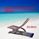 DJ.Dich - Sound of Dich Summer 2012.3 (Live Set)