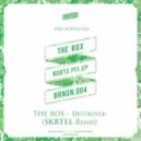 The Rox - Destroyer (Skrtel Remix)