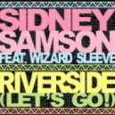 Sidney Samson - Riverside