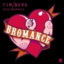 Tim Berg - Seek Bromance (Crouzer Remix)