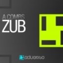 A Combs - Zub (Original Mix) [Minimal Techno]
