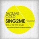 Thomas Gold - Sing2Me