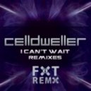Celldweller - I Can't Wait