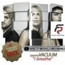 Vacuum - I breathe (DJ Gorodnev & DJ Paulbass Remix)