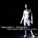 Mika Denn - Emigrant ([P]afos [M]edia [P]roject Exclusive Remix)