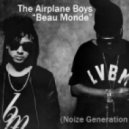 The Airplane Boys - Beau Monde (Noize Generation Remix)