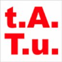 t.A.T.u. - 30 Минут