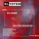 El Totem - Uplifting Session 009