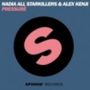 Starkillers feat. Nadia Ali - Pressure