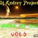DJ Andrey Project - The Summer of Love vol 3 ()