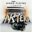 Bingo Players - L\'Amour (Bebo Serra Remix)