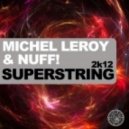 Nuff & Michel Leroy feat Kid Cudi - Happiess Superstring