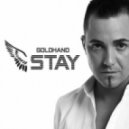 Goldhand - Stay
