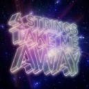 4 Strings - Take me Away