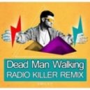 Smiley - Dead Man Walkin