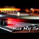 Dj Medved - Mix My Soul ()