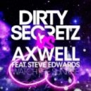 Axwell feat. Steve Edwards - Watch The Sunrise