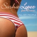 Sasha Lopez & Broono - All My People (Chris Ferres Remix 2012).