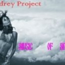 DJ Andrey Project - Music of my life ()