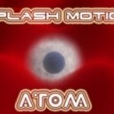 Splash Motion - Atom (Original Mix)