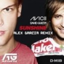 Avicii feat. David Guetta - Sunshine (Alex Garcia Remix)