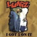 Luniz - I Got 5 On It