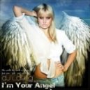 Dj Layla feat Sianna - I\'m Your Angel (Liav Michaeli Remix)