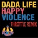 Dada Life - Happy Violence