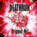BlackRazor - DeathRun (Original mix)