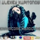 DJ ALEXEY KAPITONOWWW - Terrorcore Hardcore