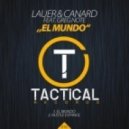 Lauer & Canard feat. Greg Note - El Mundo (Fedee Mashup Mix)