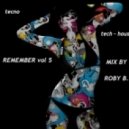 ROBY B. - REMEMBER VOL . 5 ()