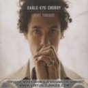 Eagle Eye Cherry vs. Alex Gaudino - Save Tonight