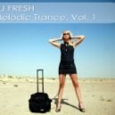 Dj Fresh - Melodic Trance. Vol. 1