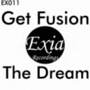 Get Fusion - The Dream (Original Mix)