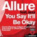 Tiesto pres. Allure Feat Jeza - You Say It\'ll Be Ok (Extended Mix)