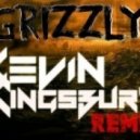 Von & Defeate - Grizzly (Kevin Kingsbury Remix)