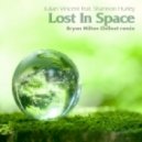 Julian Vincent feat. Shannon Hurley - Lost In Space (Bryan Milton Chillout remix)