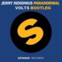 Jerry Rekonius - Paranormal (Volts Bootleg)
