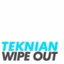 Teknian - Wipe Out