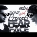 DONZ & FELINI - Fear Face (Radio Edit)