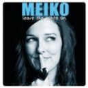 Meiko - Leave The Lights On