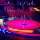 D.J. ZeXtoR - House Production vol. 26