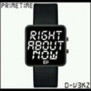 D-V3KZ & Primetime - Right About Now (babySTEPS Remix)