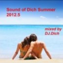 DJ.Dich - Sound of Dich Summer 2012.5