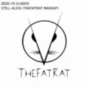 Zedd vs GLaDos - Still Alive