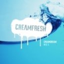 Creamfresh - Creamdream