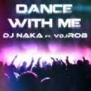 DJ NAKA ft. vdjRob - Dance with Me
