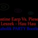 Justine Earp Vs. Piesek Leszek - Hau Hau