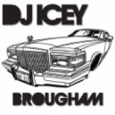 DJ Icey - Brougham